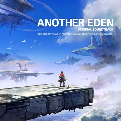 海田明里/光田康典/三留一純/景山將太Another Eden Original Soundtrack