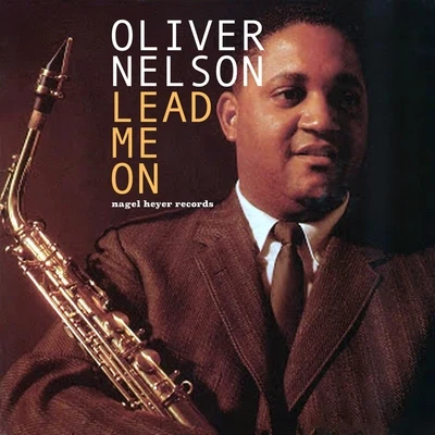 Claus Ogerman/Oliver Nelson/Symphony Orchestra/Jonny Teupen/Gary McFarland/Jacques Loussier/Bill Evans Trio/Hank Jones/The Swingle Singers/Siegfried SchwabLead Me On