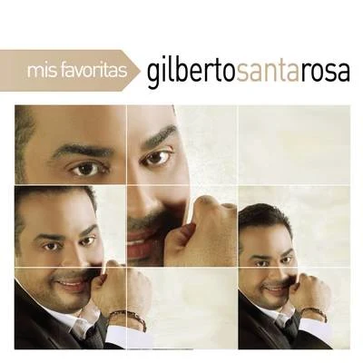 Gilberto Santa Rosa/Juan Vicente TorrealbaMis Favoritas