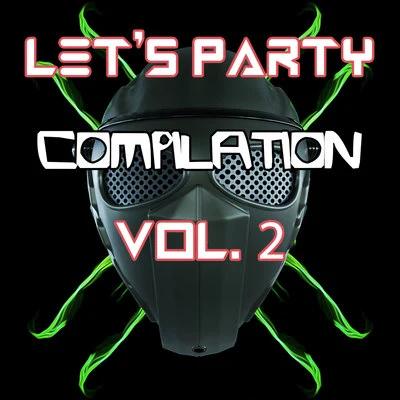 TechneckLetS Party Compilation Vol.2