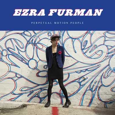 Ezra FurmanPerpetual Motion People