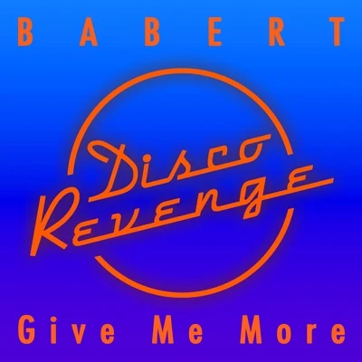 Pink Flamingo Rhythm Revue/BabertGive Me More