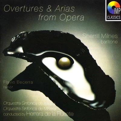 Sherrill MilnesOvertures & Arias From Opera