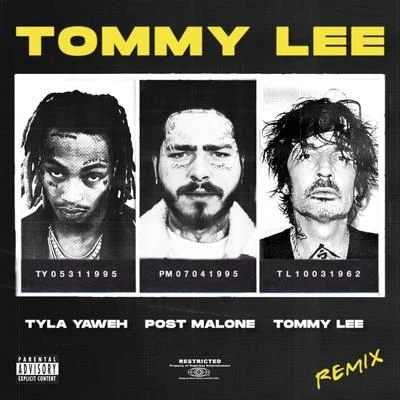 Tyla Yaweh5AMReej BawstunTommy Lee (Tommy Lee Remix)