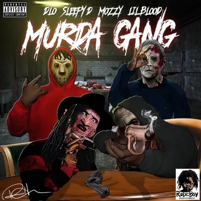 D-LoMurda Gang (feat. Sleepy D, Mozzy, & Lil Blood) -Single