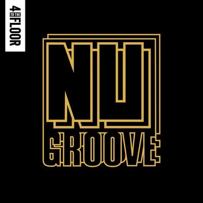 Luke Solomon4 To The Floor Presents Nu Groove (Mixed)