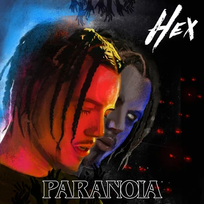 Unico/HEX/RHYMASTER MUSICParanoia