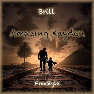 Halfmanhalf/Cory Kendrix/BrillAmazing Kayden (FreeStyle)