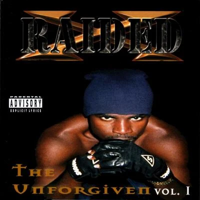 Dikulz/C. Ray/X-RaidedThe Unforgiven, Vol. 1