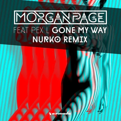 Nurko/Valerie Broussard/Quintino/ILLENIUMGone My Way (Nurko Remix)