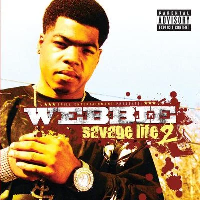 Webbie/Boosie BadazzSavage Life 2