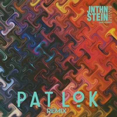 Pat LokMaster Control (Pat Lok Remix)