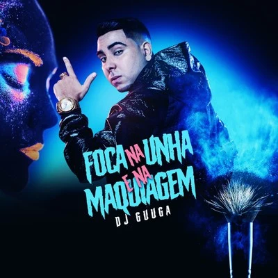 MC Mercinho/Dj GuugaFoca na Unha e na Maquiagem