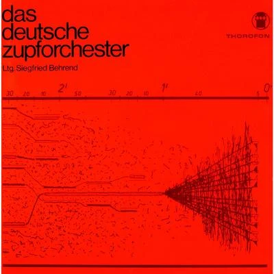 Siegfried Behrend/Erna Berger/Jacqueline Bonneau/Gioacchino Rossini/Gérard Souzay/Symphonie-Orchester Graunke/Hugo Wolf/Ataúlfo Argenta/José Carreras/Ernest ChaussonDas deutsche Zupforchester