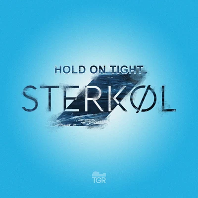 SterkølHold on Tight