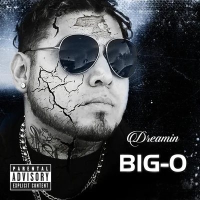 Big OBig ChucoDreamin