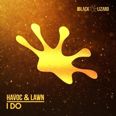 Kyle Pearce/Havoc & LawnI do