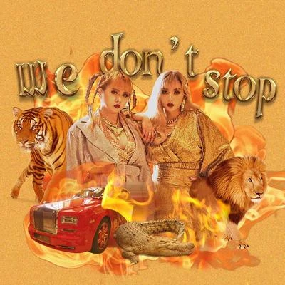 奶牛babyWe don’t stop