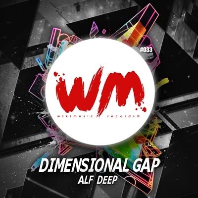 Damien McFlyAlf DeepDimensional Gap