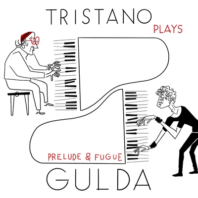 Francesco TristanoPrelude and Fugue