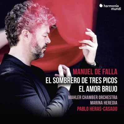 Pablo Heras-CasadoFalla: El sombrero de tres picos & El amor brujo