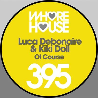 DJ Groove/Luca DebonaireOf Course