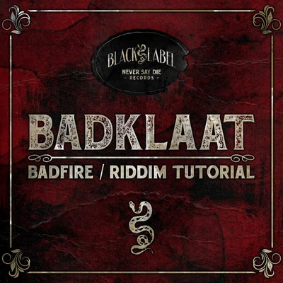 BadKlaat/Coffi/Muk/DrugganautBadfireRiddim Tutorial