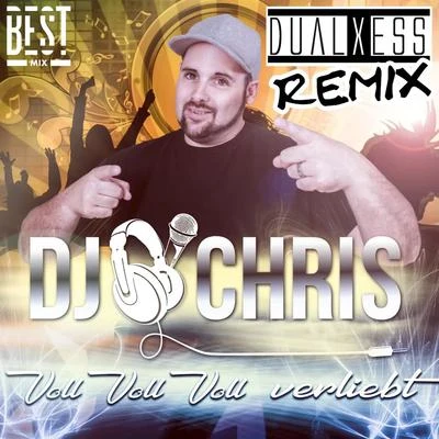 DJ Jerry/Dj Chris/DJ Ecko feat Anya/D5/Rey Salinero/Pleasure Lounge/Quintino & Blasterjaxx/Schwarz & Funk/Norman & Real/KamyVoll voll voll verliebt (DualXess Remix)