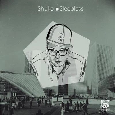 Shuko/Anthony Drawn/BastiSleepless