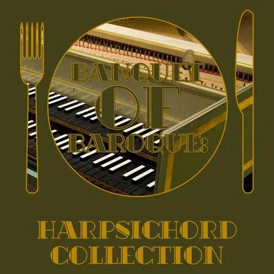 Jane ChapmanBanquet of Baroque: Harpsichord Collection