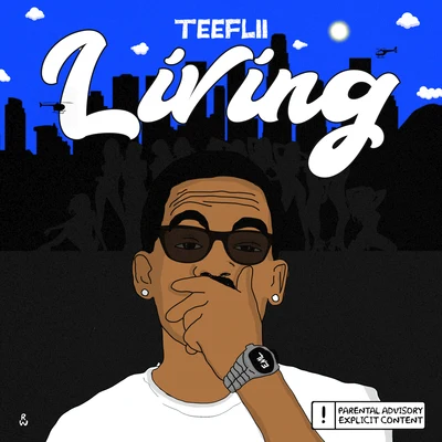 Teeflii/2 ChainzLiving