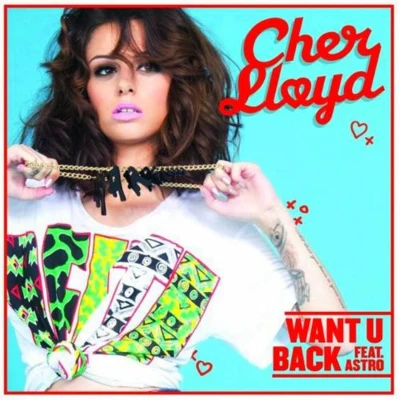 Cher LloydWant U Back