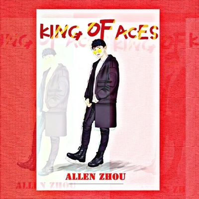 周凱翔/太一/敖源/狄歡KING OF ACES (紅)