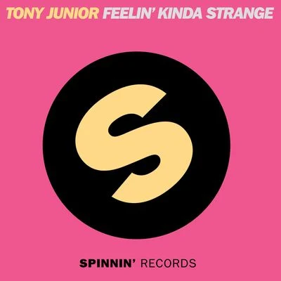 Tommy Jayden/Tony JuniorFeelin Kinda Strange