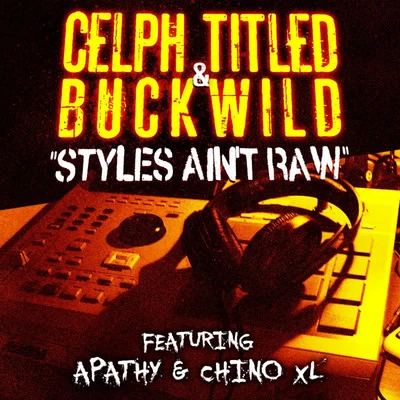 Celph Titled/C-Lance/Novatore/TermanologyStyles Aint Raw