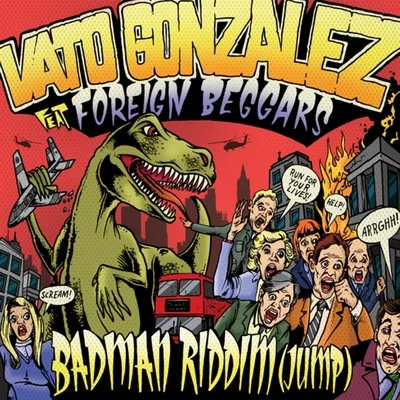 Vato GonzalezBadman Riddim (Jump)