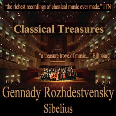 State TV Radio Symphony Orchestra of the USSRVladimir FedoseyevClassical Treasures: Gennady Rozhdestvensky - Sibelius