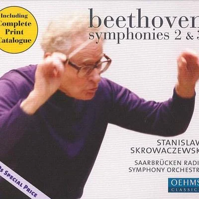 Stanislaw Skrowaczewski/Minnesota OrchestraBEETHOVEN, L. van: Symphonies Nos. 2 and 3, "Eroica" (Saarbrucken Radio Symphony, Skrowaczewski)