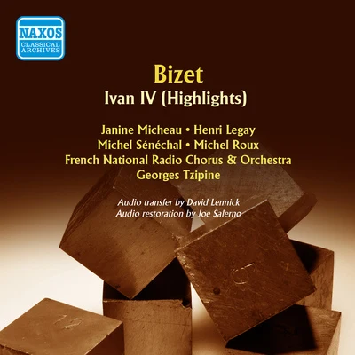 Georges TzipineBIZET, G.: Ivan IV (Highlights) (Micheau, Legay, Tzipine) (1957)