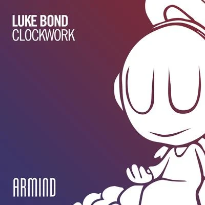 Luke BondClockwork