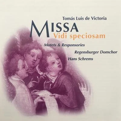 Regensburger Domspatzen/Georg RatzingerTomás Luis de Victoria: Missa "Vidi speciosam"