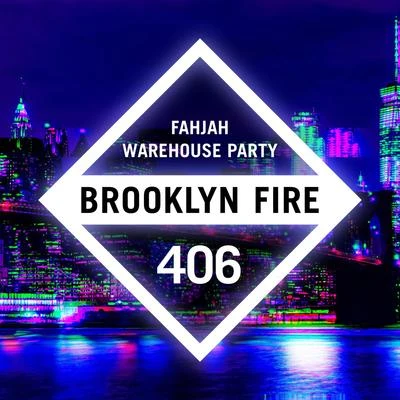 FahjahWarehouse Party