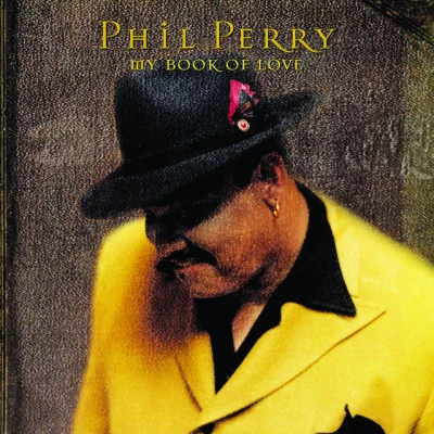 Phil Perry/Rick BraunMy Book Of Love