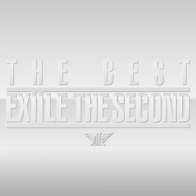 EXILE THE SECONDEXILE THE SECOND THE BEST