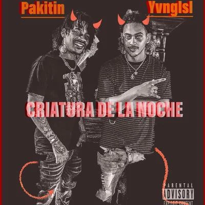 Pakitin El Verdadero/Dj ScuffCriatura De La Noche (feat. Pakitin El Verdadero)