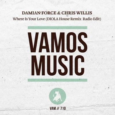 Damian Force/Chris Willis/Quintino & Blasterjaxx/Kinky MovementWhere Is Your Love (Diola House Remix Radio Edit)