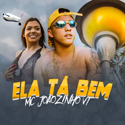 MC Joãozinho VTEla Tá Bem