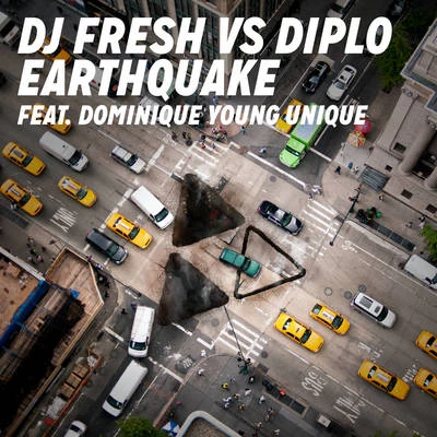 DJ FreshEarthquake (DJ Fresh vs. Diplo) [Remixes]