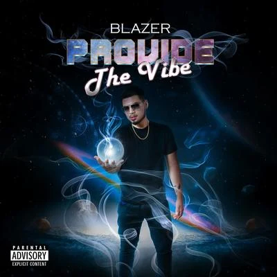 BlazerProvide the Vibe