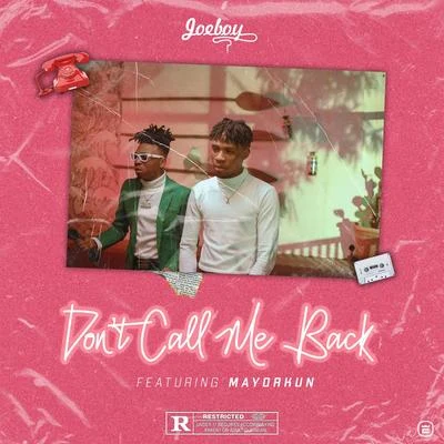 Joeboy/Tiwa Savage/Young JonnDon't Call Me Back